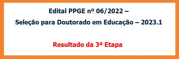 Edital_06_2022_Selecao_Doutorado_2023.1_Resultado_3_Etapa