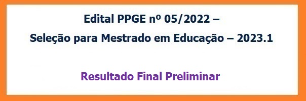 Edital_05_2022_Selecao_Mestrado_2023.1_Resultado_Final_Preliminar