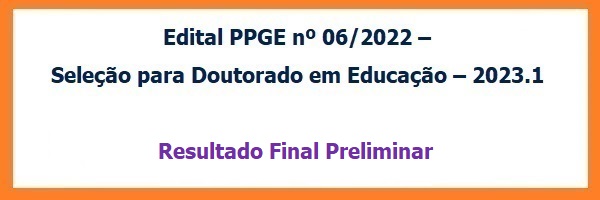 Edital_06_2022_Selecao_Doutorado_2023.1_Resultado_Final_Preliminar