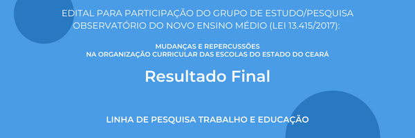 Resultado Final_Edital_Grupo_Estudos_Obs_Novo_Ens_Med