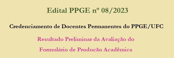 Edital_08_2023_Credenciamento_Docentes_Permanentes_PPGE_Resultado_Preliminar_Avaliacao_Formulario_Producao_Academica
